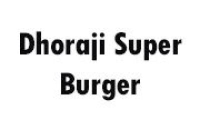 Dhoraji Super Burger
