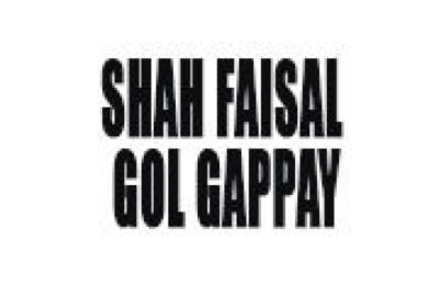 Shah Faisal Gol Gappay