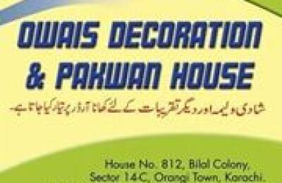 Owais Decoration & Pakwan House