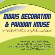 Owais Decoration & Pakwan House