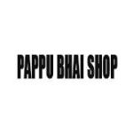 Pappu Bhai Shop