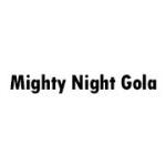Mighty Night Gola