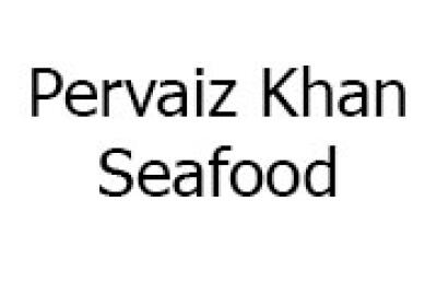 Pervaiz Khan Seafood