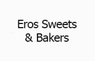 Eros Sweets & Bakers