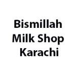 Bismillah Milk Shop Karachi