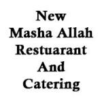 New Masha Allah Restuarant And Catering