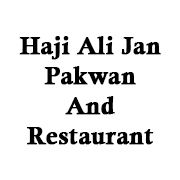 Haji Ali Jan Pakwan and Restaurant