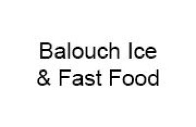 Balouch Ice & Fast Food