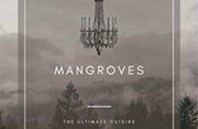 Mangroves – The Ultimate Cuisine