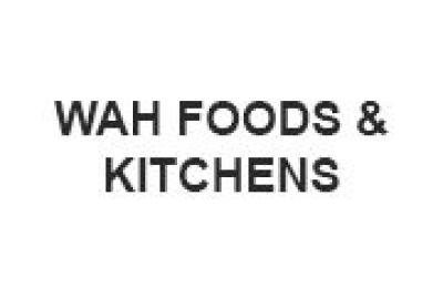 WAH FOODS & KITCHENS