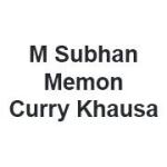 M Subhan Memon Curry Khausa