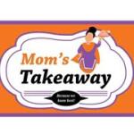 Mom’s Takeaway