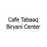 Cafe Tabaaq Biryani Center