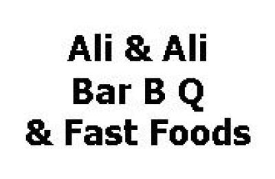 Ali & Ali Bar B Q & Fast Foods
