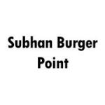 Subhan Burger Point