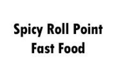 Spicy Roll Point Fast Food