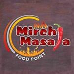 Mirch Masala Food Point