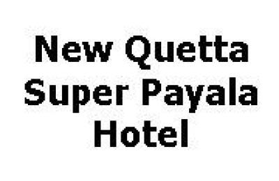 New Quetta Super Payala Hotel