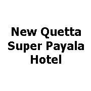 New Quetta Super Payala Hotel