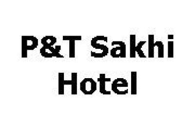 P&T Sakhi Hotel