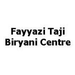 Fayyazi Taji Biryani Centre