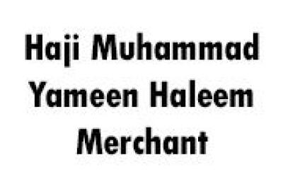 Haji Muhammad Yameen Haleem Merchant