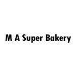 M A Super Bakery