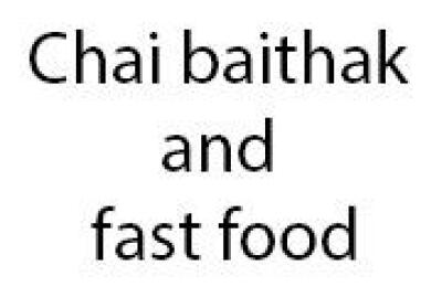 Chai baithak and fast food