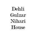 Dehli Gulzar Nihari House