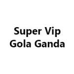 Super Vip Gola Ganda