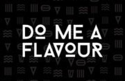 Do Me A Flavour