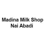 Madina Milk Shop Nai Abadi
