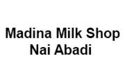 Madina Milk Shop Nai Abadi