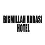 Bismillah Abbasi Hotel