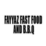 Fayyaz Fast Food And B.B.Q