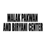 Malak Pakwan and Biryani Center