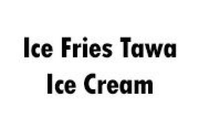 Ice Fries Tawa Ice Cream