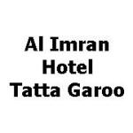 Al Imran Hotel Tatta Garoo
