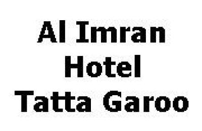 Al Imran Hotel Tatta Garoo