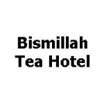 Bismillah Tea Hotel