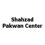 Shahzad Pakwan Center