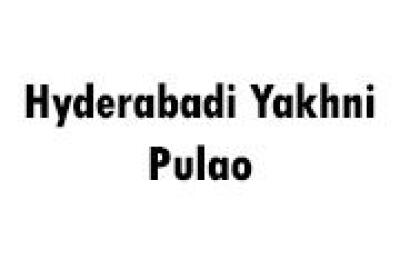 Hyderabadi Yakhni Pulao