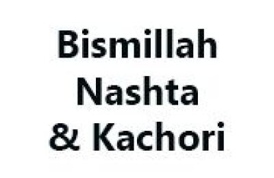 Bismillah Nashta & Kachori