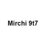Mirchi 9t7