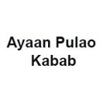 Ayaan Pulao Kabab