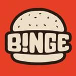 BINGE