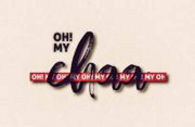 Oh My Chaa
