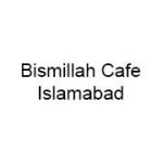 Bismillah Cafe Islamabad
