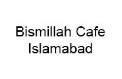 Bismillah Cafe Islamabad