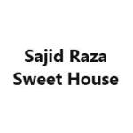 Sajid Raza Sweet House